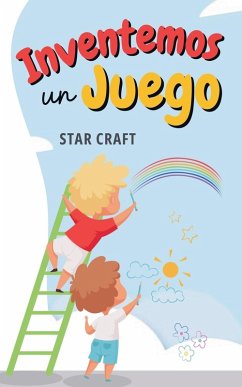 Inventemos un Juego - Craft, Star