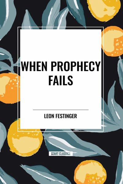 When Prophecy Fails When Prophecy Fails