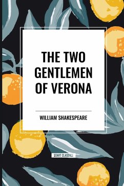 The Two Gentlemen of Verona - Shakespeare, William