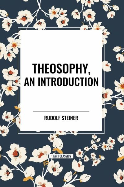Theosophy, an Introduction Theosophy, an Introduction