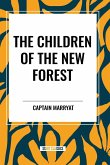 The Children of the New Forest The Children of the New Forest