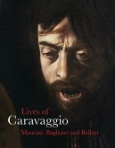 The Lives of Caravaggio The Lives of Caravaggio