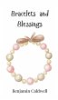 Bracelets and Blessings - Bild 1