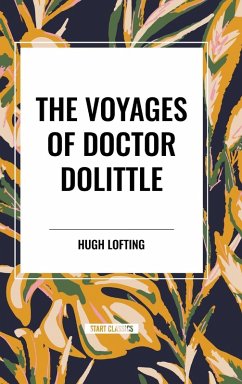 The Voyages of Doctor Dolittle - Lofting, Hugh