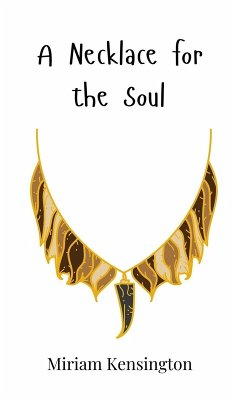 A Necklace for the Soul - Kensington, Miriam