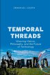 Temporal Threads, Weaving History,... - Bild 1