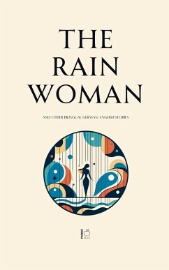 Cover The Rain Woman And Other Bilingual German-English Stories