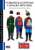 Turkish & Egyptian cavalry 1879-1922 Turkish & Egyptian cavalry 1879-1922