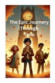 The Epic Journey Through Time The Epic Journey Through Time