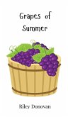 Grapes of Summer Grapes of Summer