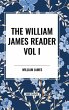 The William James Reader Vol I - Bild 1
