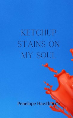 Cover Ketchup Stains on My Soul