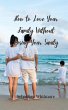 How to Love Your Family Without Losing... - Bild 1