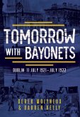 Tomorrow with Bayonets Tomorrow with Bayonets