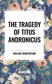 The Tragedy of Titus Andronicus