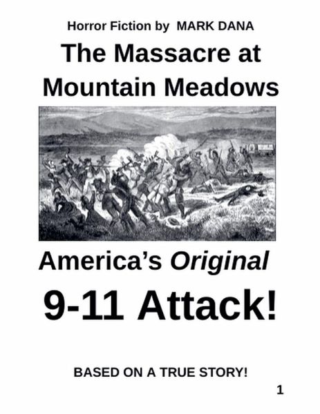 The Massacre at Mountain Meadows