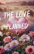 The Love We Planned - Bild 1