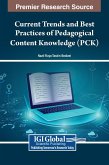Current Trends and Best Practices of Pedagogical Content Knowledge (PCK)