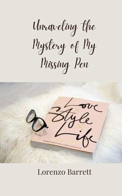 Cover Unraveling the Mystery of My Missing Pen