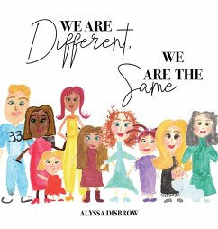We Are Different, We Are The Same - Disbrow, Alyssa
