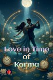 Love in the Time of Karma