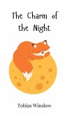 The Charm of the Night The Charm of the Night