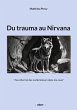 Du trauma au Nirvana - Bild 1