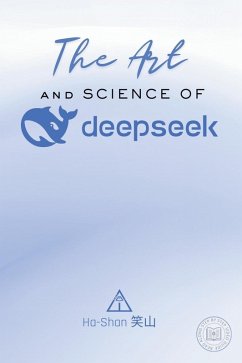 The Art and Science of DeepSeek - ¿¿, Ha-Shan