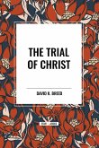 The Trial of Christ