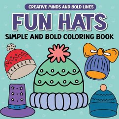 Cover Fun Hats Simple and Bold Coloring Book