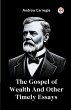 The Gospel of Wealth And Other Timely... - Bild 1