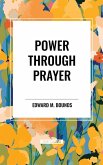 Power Through Prayer Power Through Prayer