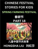 Chinese Festival Stories for Kids (Part 18) - Spring Farming Festival, Learn Mandarin Chinese Language, Culture, History with Folk Tales Based on China's Traditional Festivals, Easy Lessons for Beginners, Children, Teen, Young and Adults, HSK All Levels,