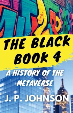 Cover The Black Book 4. A History Of The Metaverse