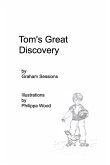 Tom's Great discovery