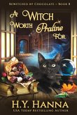 A Witch Worth Praline For (LARGE PRINT) A Witch Worth Praline For (LARGE PRINT)