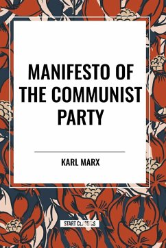 Manifesto of the Communist Party - Marx, Karl