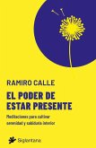 El poder de estar presente El poder de estar presente