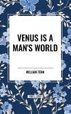 Venus Is a Man's World Venus Is a Man's World