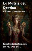 La Matriz del Destino