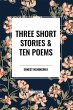 Three Short Stories & Ten Poems - Bild 1