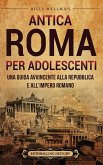 Antica Roma per Adolescenti Antica Roma per Adolescenti
