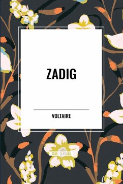 Zadig - Voltaire; Arouet, Fran Ois-Marie