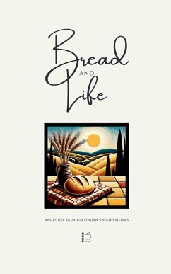 Cover Bread and Life And Other Bilingual Italian-English Stories