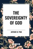 The Sovereignty of God The Sovereignty of God