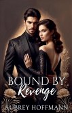 Bound by Revenge Bound by Revenge