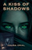 A Kiss of Shadows