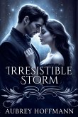 Irresistible Storm Irresistible Storm