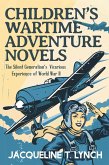 Children's Wartime Adventure Novels Children's Wartime Adventure Novels