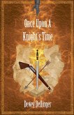 Once Upon a Knight's Time Once Upon a Knight's Time
